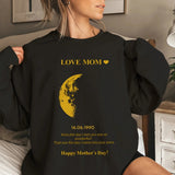 Mother's Day Gift Personalized Real Moon Phase Sweatshirt For Mom Gift Idea For Mother's Day