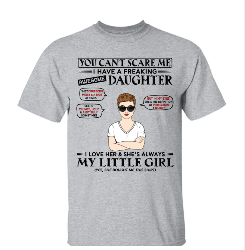 You Can't Scare Me Personalized Shirt For Dad From Daughter