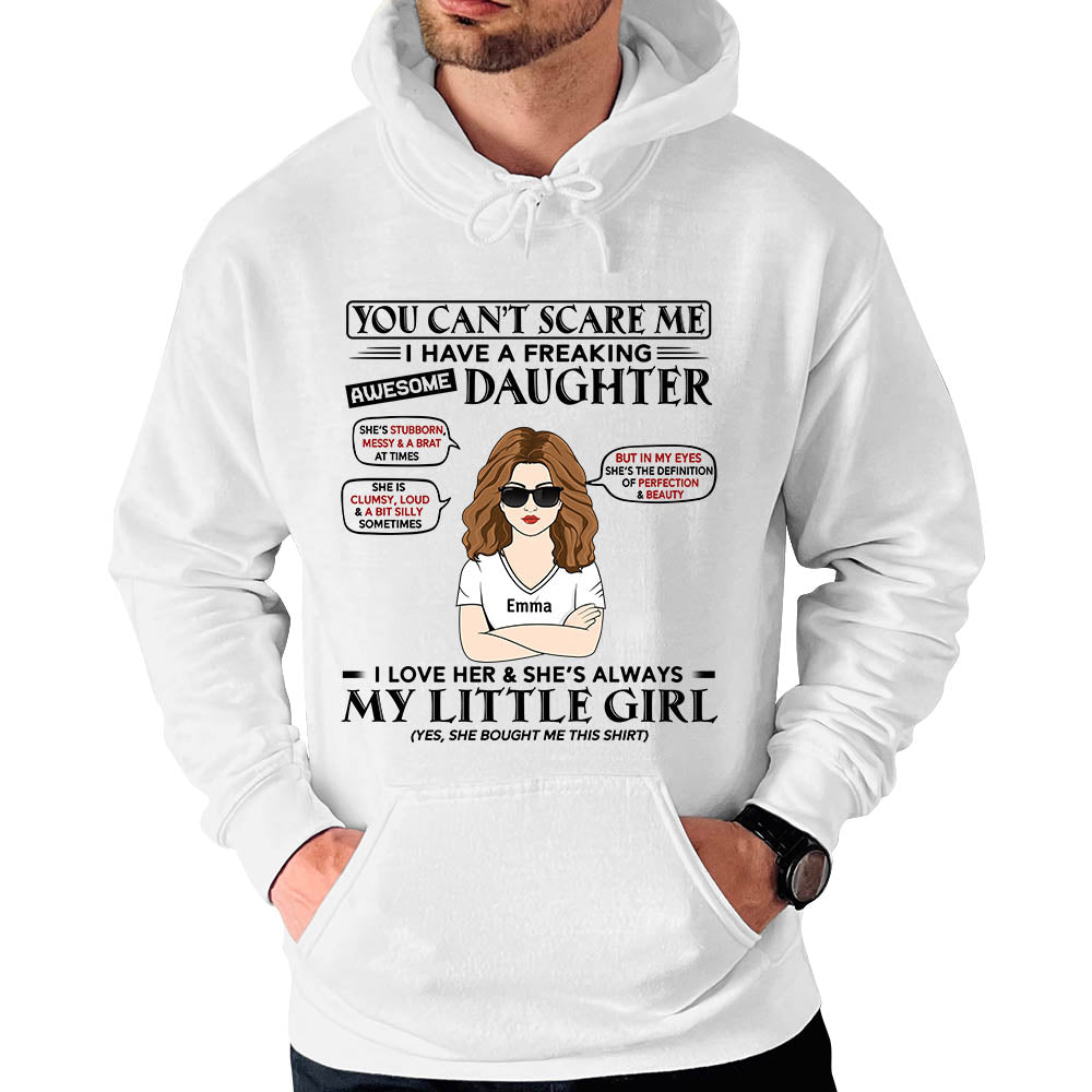 You Can't Scare Me Personalized Shirt For Dad From Daughter