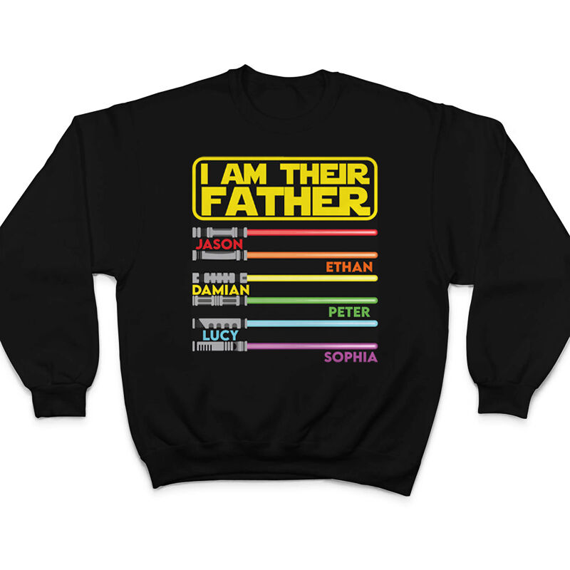 Personalized T-Shirt I'm Their Father Lightsaber Pattern Custom Name Design Attractive Gift for Dear Dad Sweatshirt Hoodie