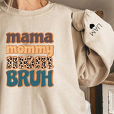 Personalized Mama Mommy Mom Bruh leopard Sweatshirt,with Children Names on Sleeve,Mothers Day, Gift for Mom